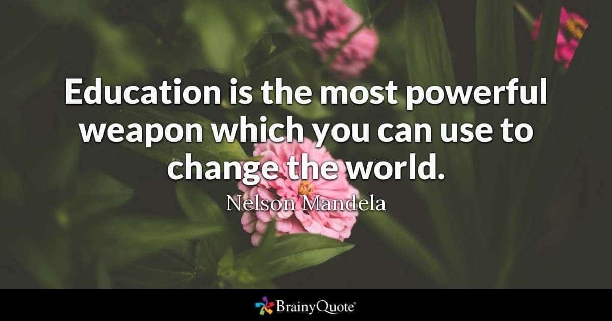 Education Is Where Change Really Happens