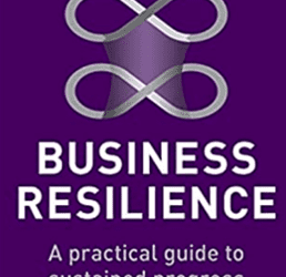 “Business Resilience: A Practical Guide to Sustained Progress Delivered at Pace” ChatGPT Review